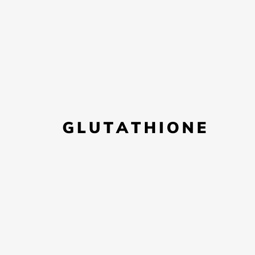 GLUTATHIONE